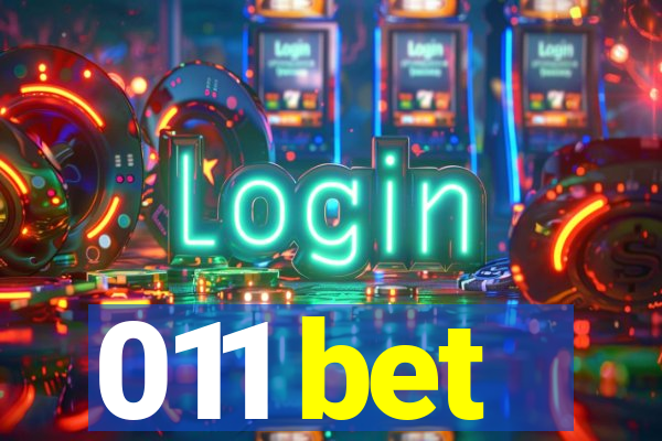 011 bet